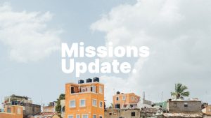 Missions Update
